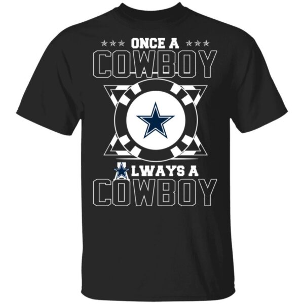 Once A Cowboys Always A Dallas Cowboys 1